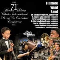 2017 Midwest Clinic: Fillmore Wind Band (Live)
