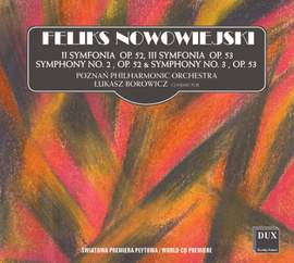 Nowowiejski: Symphony Nos. 2 & 3