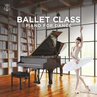 Ballet Class: Piano for Dance