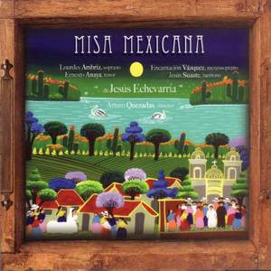 Jesús Echeverría: Misa Mexicana
