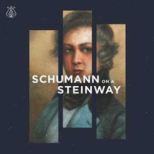 Schumann on a Steinway