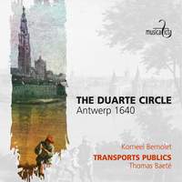 The Duarte Circle - Antwerp 1640