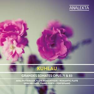 Kuhlau: Grandes Sonates, Op. 71 & 83