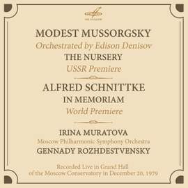 Mussorgsky: The Nursery - Schnittke: In Memoriam (Live)