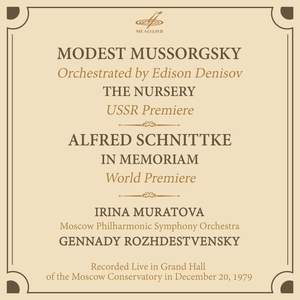 Mussorgsky: The Nursery - Schnittke: In Memoriam (Live)