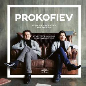 Prokofiev: Five Melodies & Violin Sonatas Nos. 1 & 2