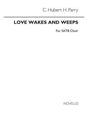 Hubert Parry: Love Wakes And Weeps