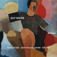 Guy Sacre: Mélodies, Vol. 2