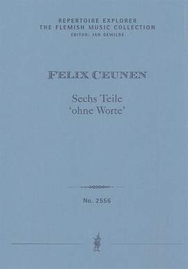 Ceunen, Felix: Sechs Teile ‘ohne Worte’