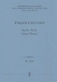 Ceunen, Felix: Sechs Teile ‘ohne Worte’