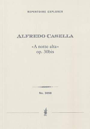 Casella, Alfredo: »A notte alta« op. 30bis for piano and orchestra