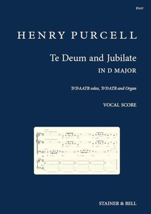 Purcell, Henry: Te Deum and Jubilate in D major