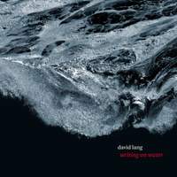David Lang: Writing on Water
