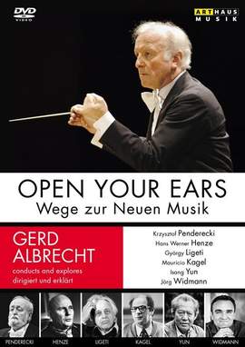 Open Your Ears - Wege zur Neuen Musik