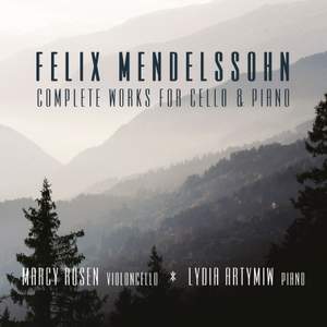 Mendelssohn: Complete Works for Cello and Piano