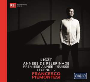 Liszt: Années de pélerinage; Première année - Suisse & Légende 2