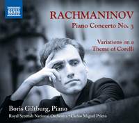 Rachmaninov: Piano Concerto No.3 & Variations on a Theme of Corelli