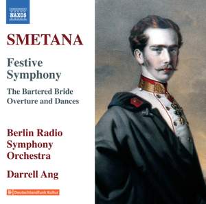 Smetana: Festive Symphony, The Bartered Bride & Overture and Dances