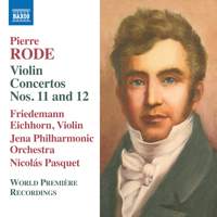 Pierre Rode: Violin Concertos Nos. 11 and 12