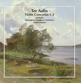 Tor Aulin: Violin Concertos 1-3