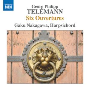 Telemann: Six Ouvertures