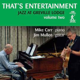 That's Entertainment (Jazz at Greville Lodge, Vol. 2)