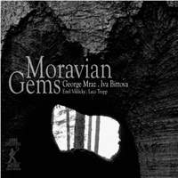 Moravian Gems