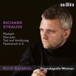 Strauss: Macbeth, Don Juan, Death and Transfiguration & Festmarsch