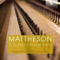 Mattheson: Suites (12) for harpsichord