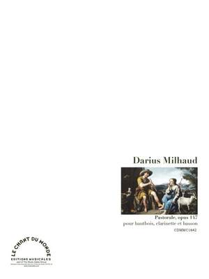 Darius Milhaud: Pastorale - Pour Hautbois, Clarinette et Basson