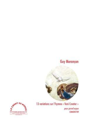 Guy Morancon: 13 variations sur l'hymne Veni Creator