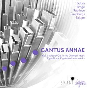 Cantus Annae: Riga Cathedral Organ & Chamber Music Product Image
