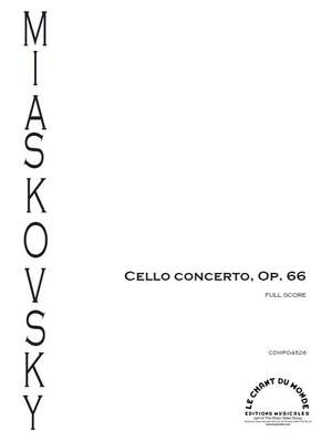 Nikolai Miaskovsky: Cello Concerto, Op. 66
