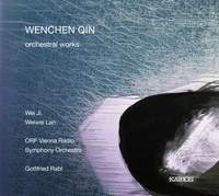 Wenchen Qin: Orchestral Works