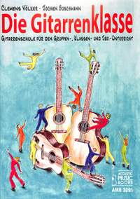 Clemens Volker_Jochen Buschmann: Die Gitarrenklasse