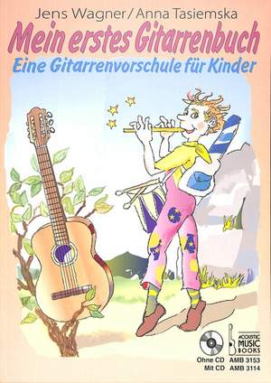 Jens Wagner_Anna Tasiemska: Mein Erstes Gitarrenbuch