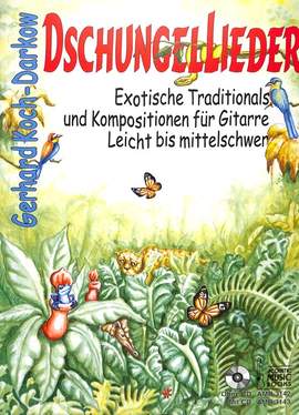 Gerhard Koch Darkow: Dschungellieder