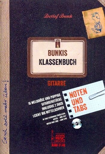 Detlef Bunk: Bunkis Klassenbuch