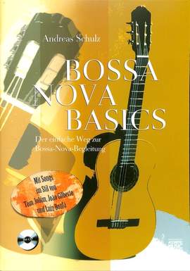 Andreas Schulz: Bossa Nova Basics