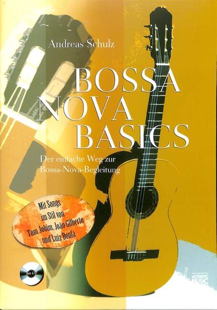 Andreas Schulz: Bossa Nova Basics