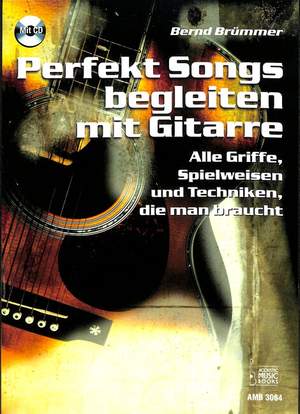 Bernd Brummer: Perfekt Songs Begleiten Mit Gitarre