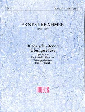 Ernest Kraehmer: 40 Fortschreitende Uebungsstuecke