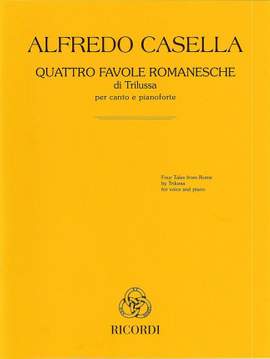 Alfredo Casella: Quattro favole romanesche di Trilussa
