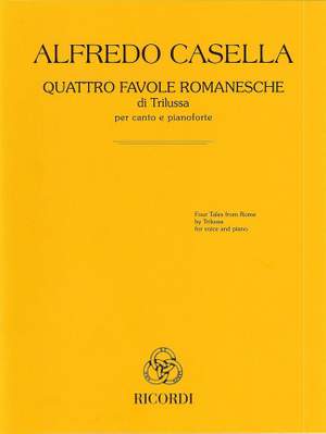 Alfredo Casella: Quattro favole romanesche di Trilussa