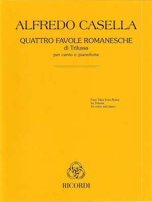 Alfredo Casella: Quattro favole romanesche di Trilussa