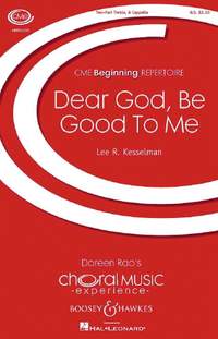 Kesselman, L R: Dear God, Be Good To Me
