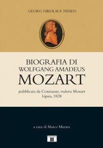 Georg Nikolaus Nissen: Biografia di Wolfang Amadeus Mozart