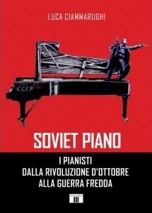 Luca Clammarughi: Soviet Piano