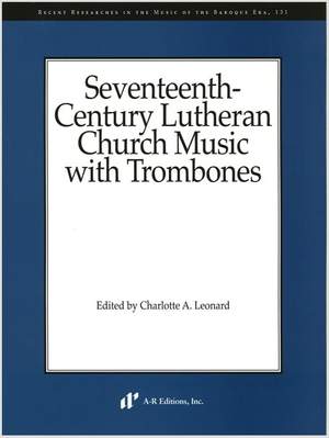 17th-Century Lutheran Church Music with Trombones