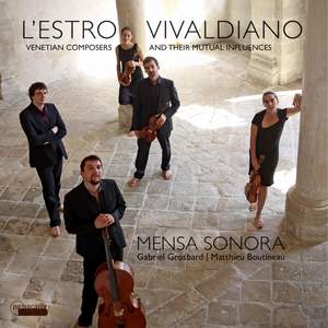 L'Estro Vivaldiano - Venetian Composers and their Influences